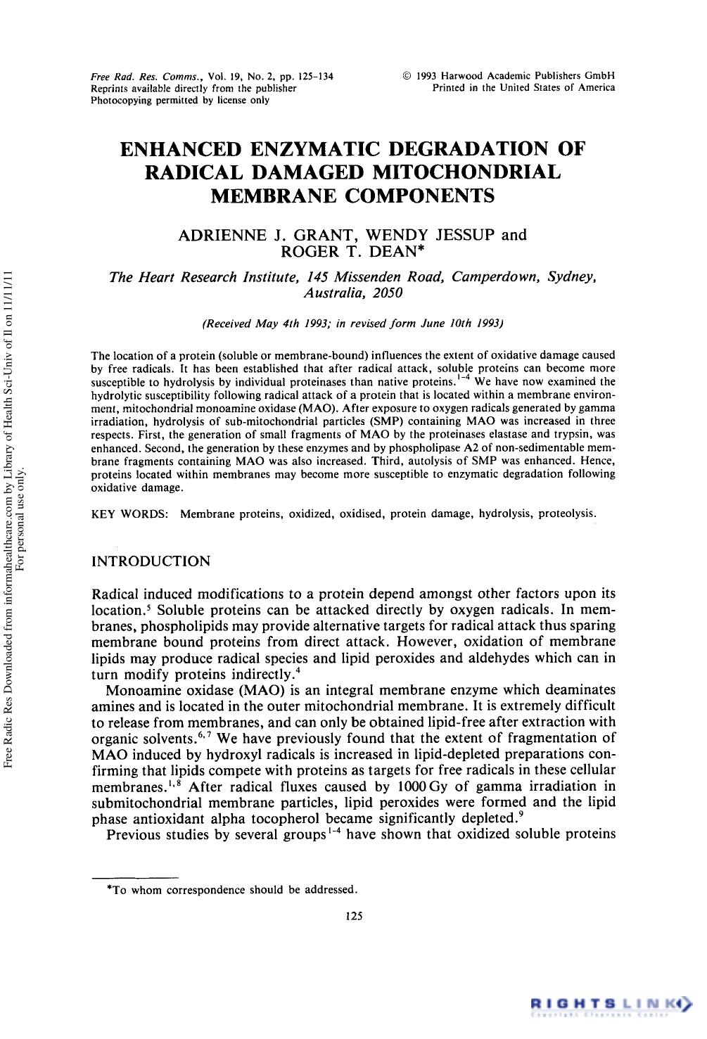 Enhanced Enzymatic Degradation of Radical Damaged Mitochondrial Membrane Components by Adrienne J. Grant1 Wendy Jessup1 & Roger T. Dean1