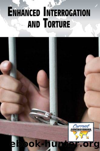 Enhanced Interrogation and Torture by Gary Wiener