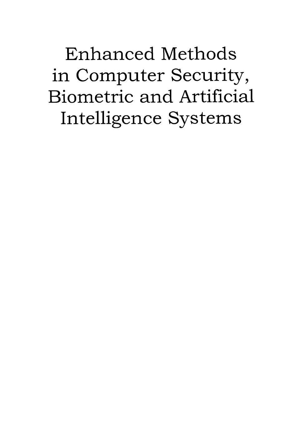 Enhanced Methods in Computer Security, Biometric and Artificial Intelligence Systems by Janusz Górski (auth.)