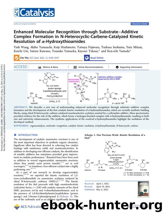 Enhanced Molecular Recognition through SubstrateâAdditive Complex Formation in N-Heterocyclic-Carbene-Catalyzed Kinetic Resolution of Î±-Hydroxythioamides by unknow