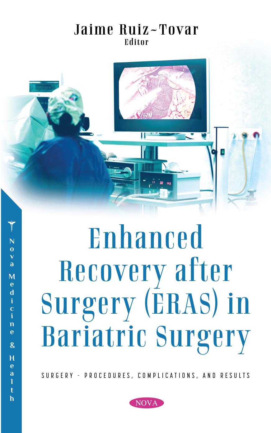 Enhanced Recovery after Surgery (ERAS) in Bariatric Surgery by Jaime Ruiz-Tovar