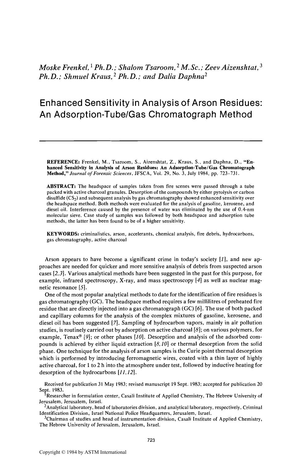 Enhanced Sensitivity in Analysis of Arson Residues: An Adsorption-TubesGas Chromatograph Method by Frenkel M Tsaroom S Aizenshtat Z Kraus S Daphna D
