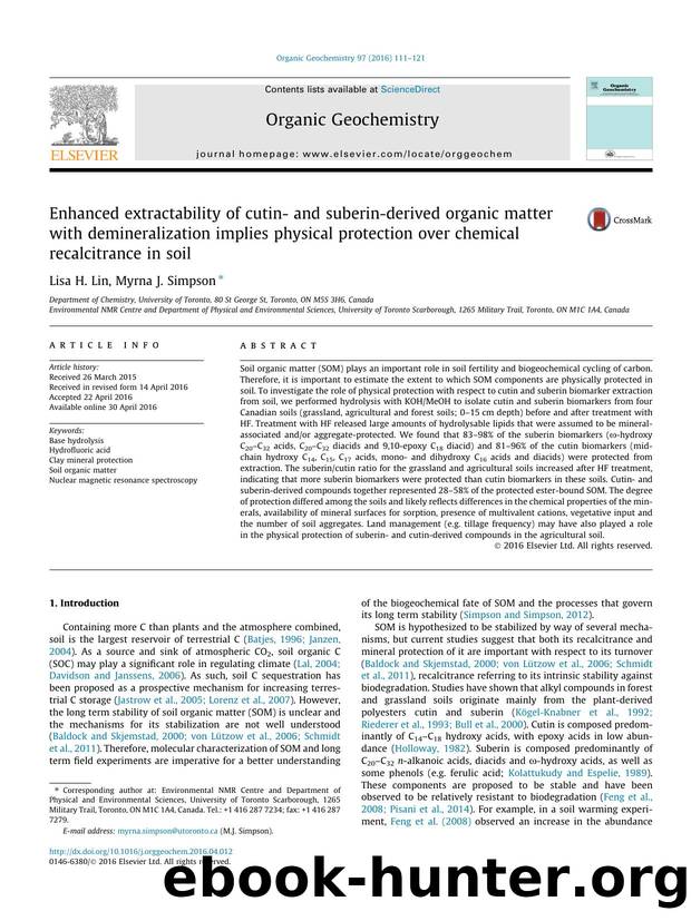 Enhanced extractability of cutin- and suberin-derived organic matter with demineralization implies physical protection over chemical recalcitrance in soil by Lisa H. Lin & Myrna J. Simpson