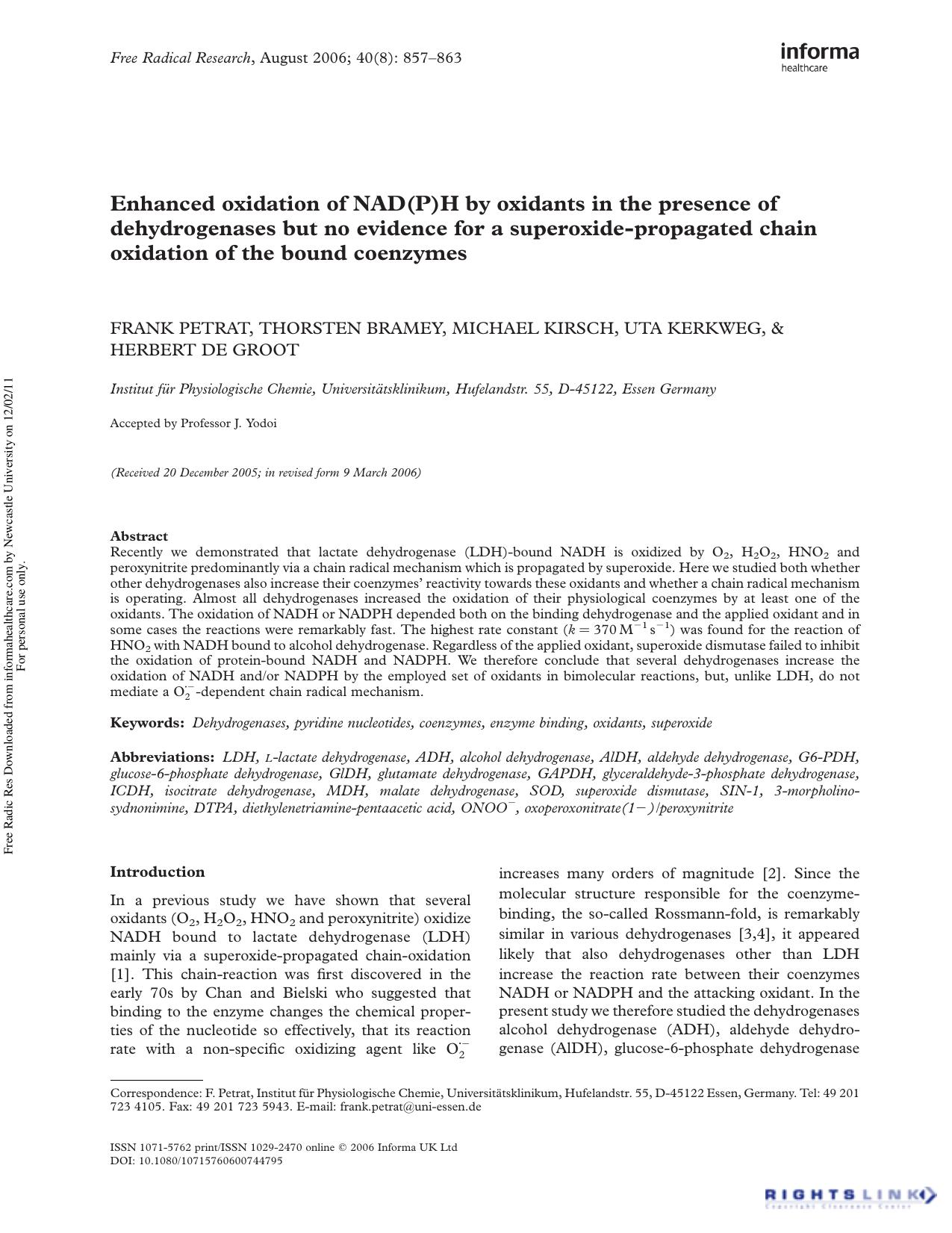 Enhanced oxidation of NAD(P)H by oxidants in the presence of dehydrogenases but no evidence for a superoxide-propagated chain oxidation of the bound coenzymes by Frank Petrat1† Thorsten Bramey1 Michael Kirsch1 Uta Kerkweg1 & Herbert De Groot1