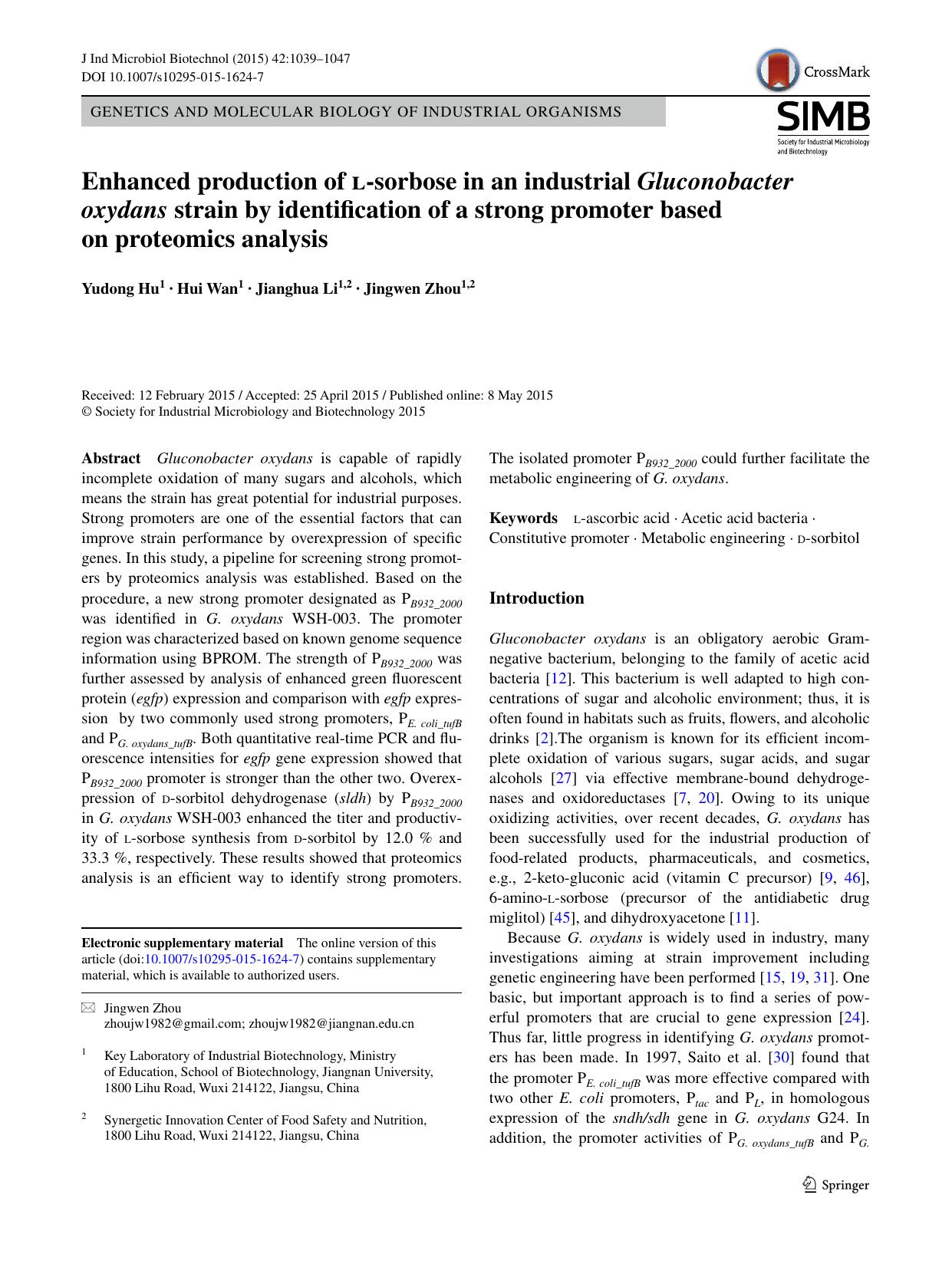 Enhanced production of l-sorbose in an industrial Gluconobacter oxydans strain by identification of a strong promoter based on proteomics analysis by Yudong Hu & Hui Wan & Jianghua Li & Jingwen Zhou