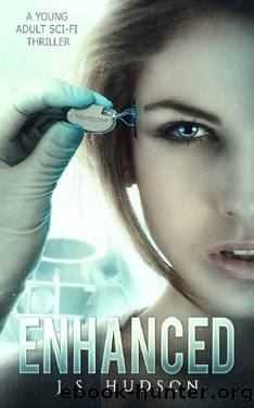 Enhanced: A YA Sci-fi Thriller by J.S. Hudson