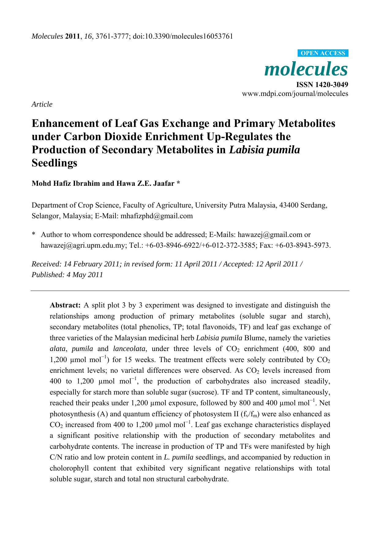 Enhancement of Leaf Gas Exchange and Primary Metabolites under Carbon Dioxide Enrichment Up-Regulates the Production of Secondary Metabolites in Labisia pumila Seedlings by Mohd Hafiz Ibrahim & Hawa Z.E. Jaafar