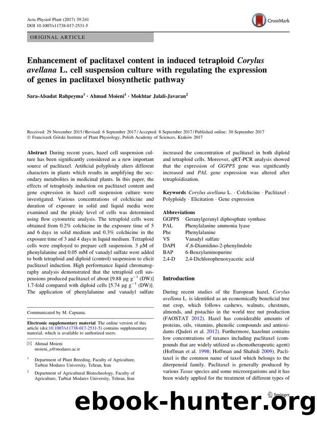 Enhancement of paclitaxel content in induced tetraploid Corylus avellana L. cell suspension culture with regulating the expression of genes in paclitaxel biosynthetic pathway by Sara-Alsadat Rahpeyma & Ahmad Moieni & Mokhtar Jalali-Javaran