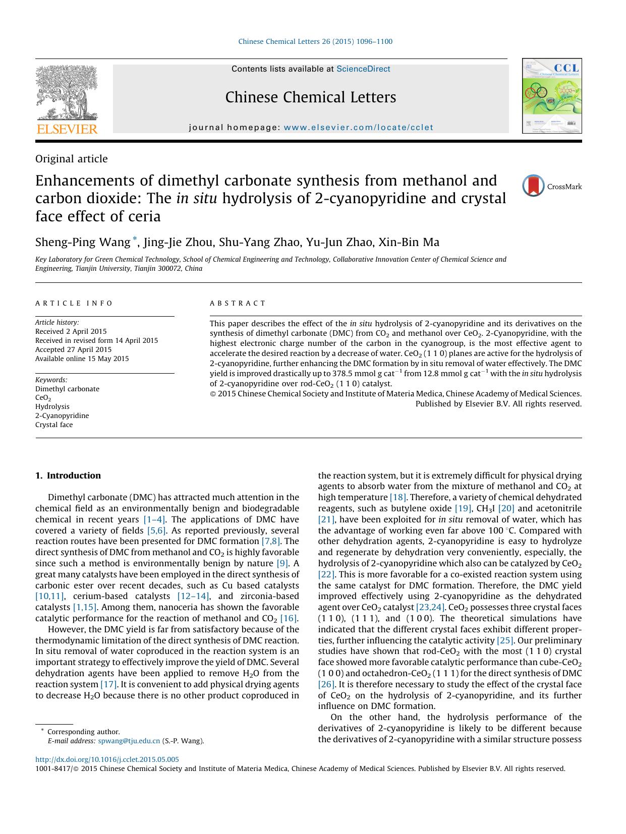 Enhancements of dimethyl carbonate synthesis from methanol and carbon dioxide: The in situ hydrolysis of 2-cyanopyridine and crystal face effect of ceria by Sheng-Ping Wang & Jing-Jie Zhou & Shu-Yang Zhao & Yu-Jun Zhao & Xin-Bin Ma