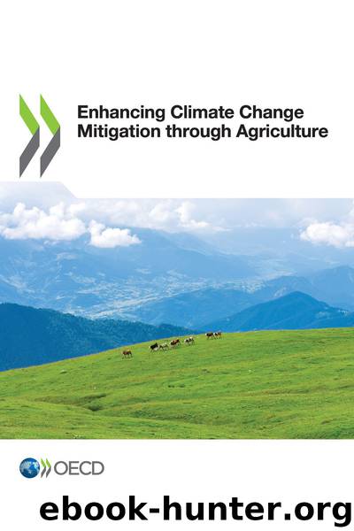 Enhancing Climate Change Mitigation through Agriculture by OECD
