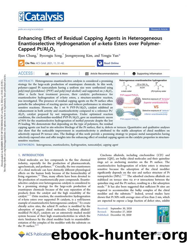 Enhancing Effect of Residual Capping Agents in Heterogeneous Enantioselective Hydrogenation of Î±-keto Esters over Polymer-Capped PtAl2O3 by Iljun Chung Byeongju Song Jeongmyeong Kim & Yongju Yun