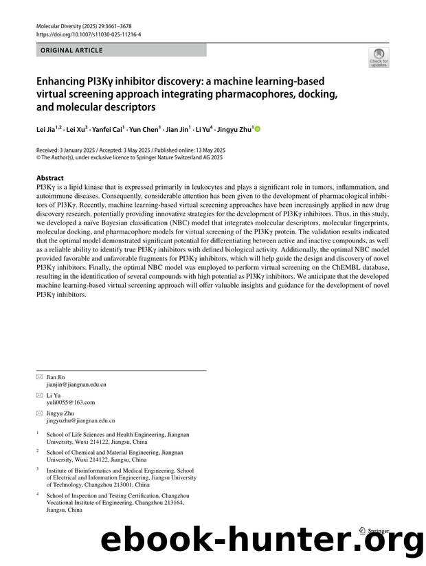 Enhancing PI3KÎ³ inhibitor discovery: a machine learning-based virtual screening approach integrating pharmacophores, docking, and molecular descriptors by Lei Jia & Lei Xu & Yanfei Cai & Yun Chen & Jian Jin & Li Yu & Jingyu Zhu