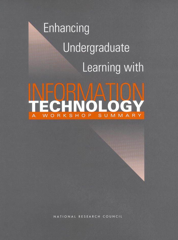 Enhancing Undergraduate Learning with Information Technology by Center for Education National Research Council
