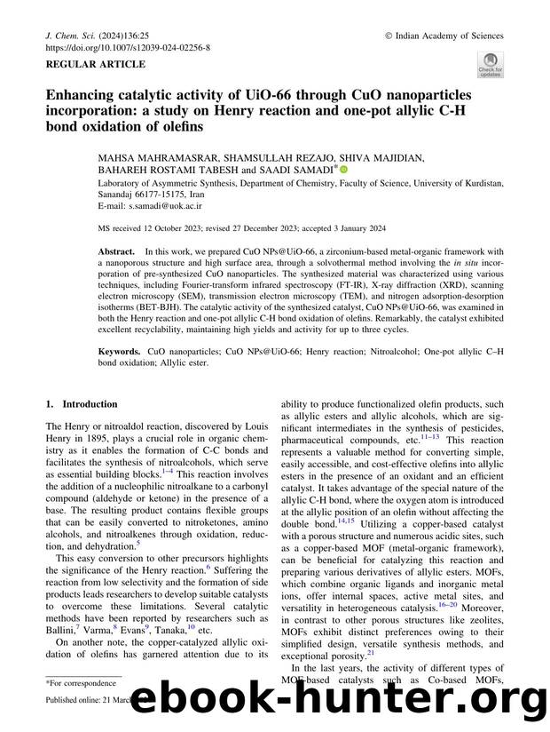 Enhancing catalytic activity of UiO-66 through CuO nanoparticles incorporation: a study on Henry reaction and one-pot allylic C-H bond oxidation of olefins by Mahsa Mahramasrar & Shamsullah Rezajo & Shiva Majidian & Bahareh Rostami Tabesh & Saadi Samadi