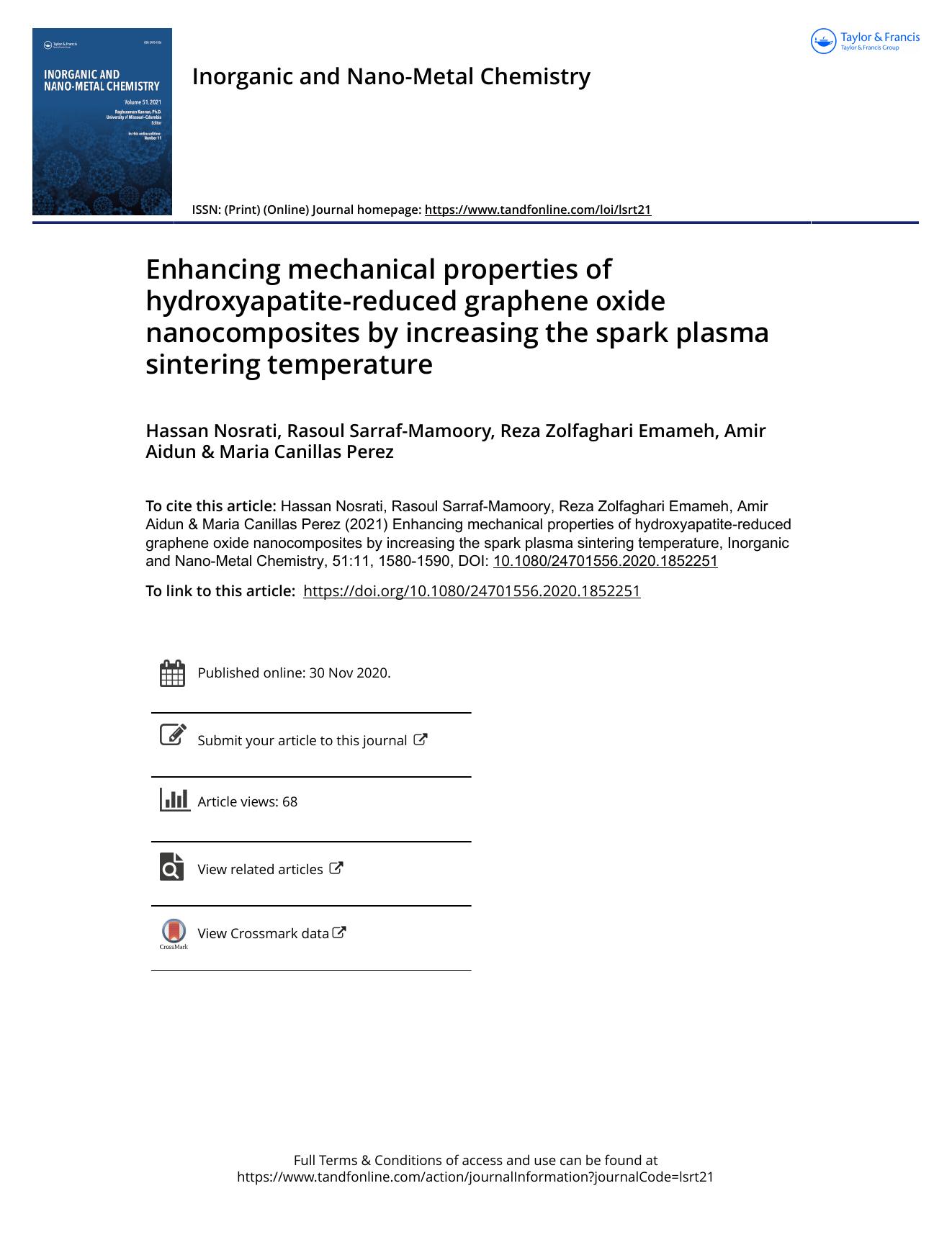 Enhancing mechanical properties of hydroxyapatite-reduced graphene oxide nanocomposites by increasing the spark plasma sintering temperature by Nosrati Hassan & Sarraf-Mamoory Rasoul & Zolfaghari Emameh Reza & Aidun Amir & Canillas Perez Maria