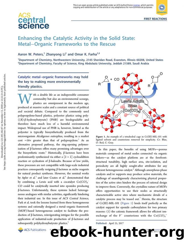 Enhancing the Catalytic Activity in the Solid State: MetalâOrganic Frameworks to the Rescue by Aaron W. Peters Zhanyong Li & Omar K. Farha