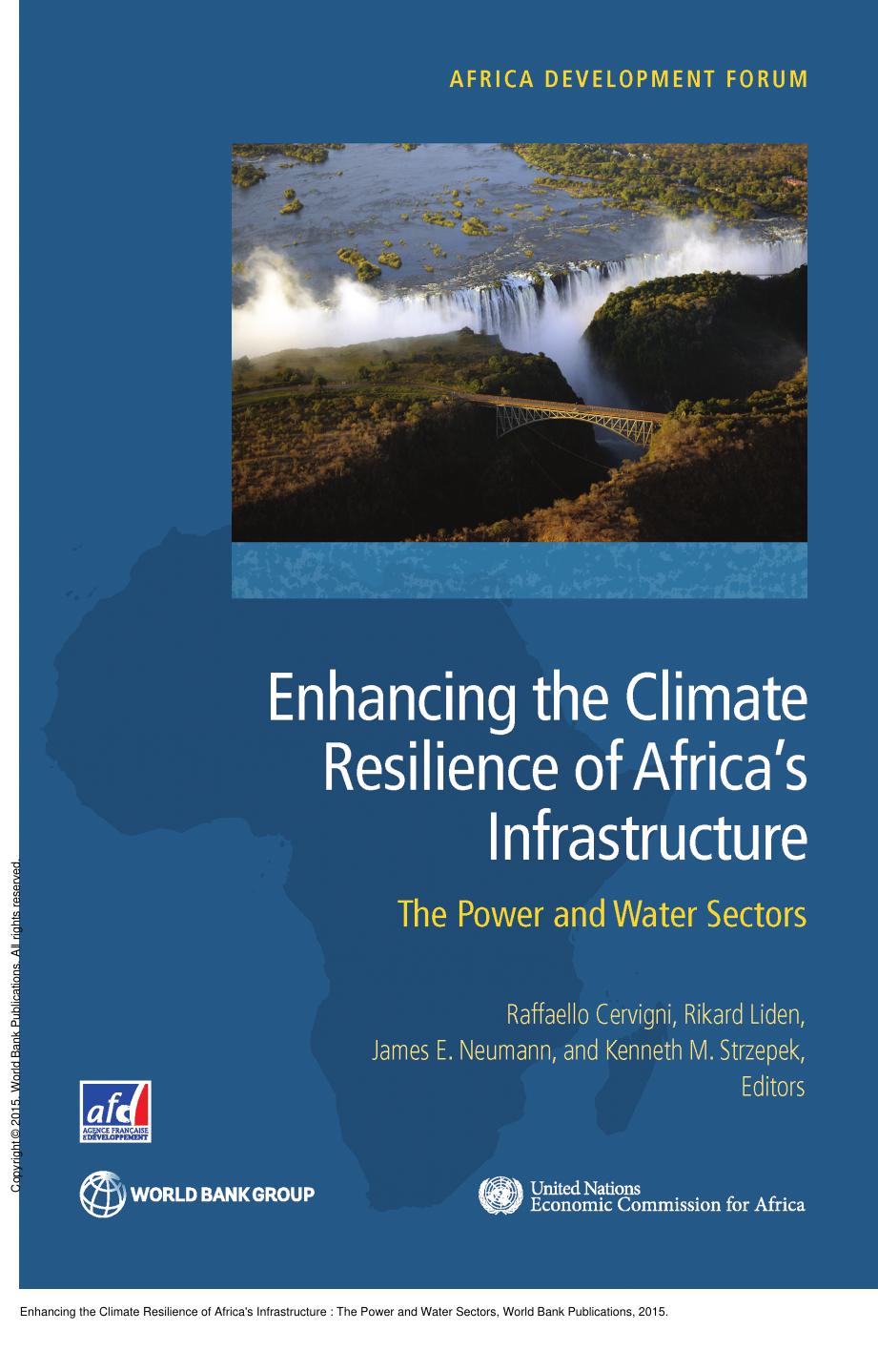 Enhancing the Climate Resilience of Africa's Infrastructure: The Power and Water Sectors by unknow