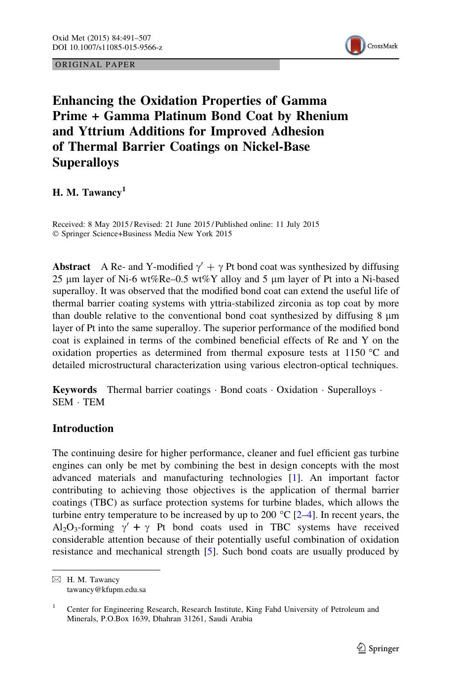 Enhancing the Oxidation Properties of Gamma Prime + Gamma Platinum Bond Coat by Rhenium and Yttrium Additions for Improved Adhesion of Thermal Barrier Coatings on Nickel-Base Superalloys by H. M. Tawancy