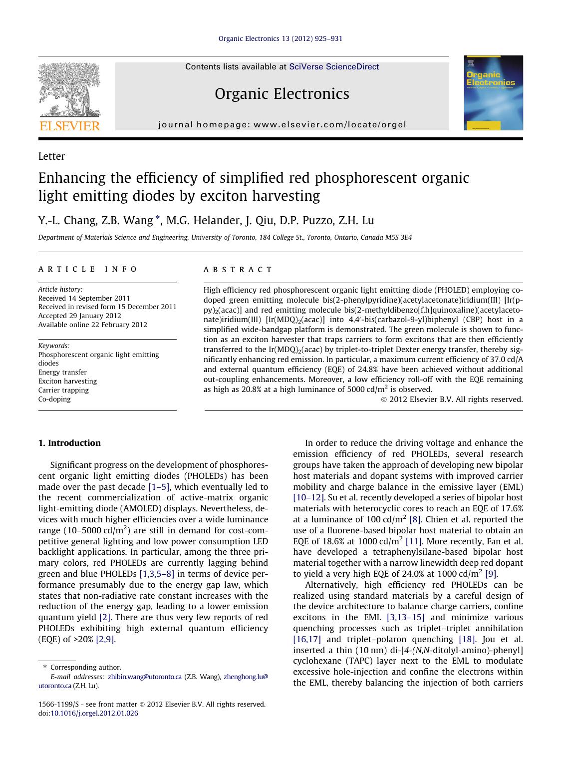 Enhancing the efficiency of simplified red phosphorescent organic light emitting diodes by exciton harvesting by Y.-L. Chang & Z.B. Wang & M.G. Helander & J. Qiu & D.P. Puzzo & Z.H. Lu