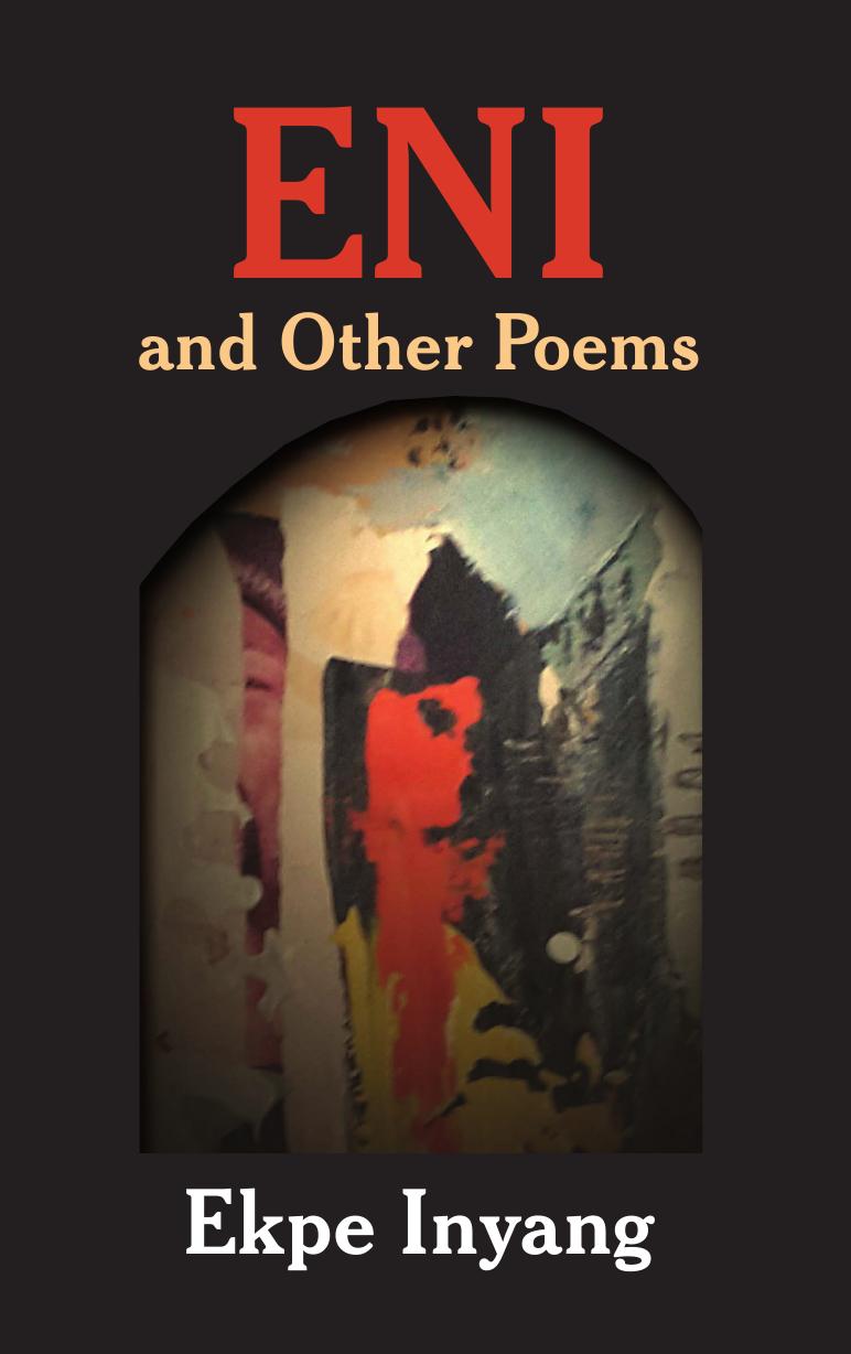 Eni and Other Poems by Ekpe Inyang