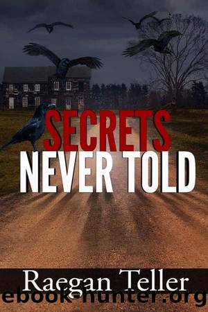 Enid Blackwell Mystery 03-Secrets Never Told by Teller Raegan