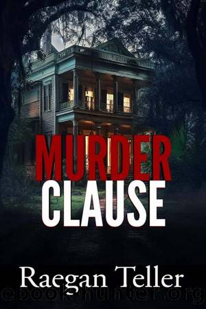 Enid Blackwell Mystery 06-Murder Clause by Teller Raegan