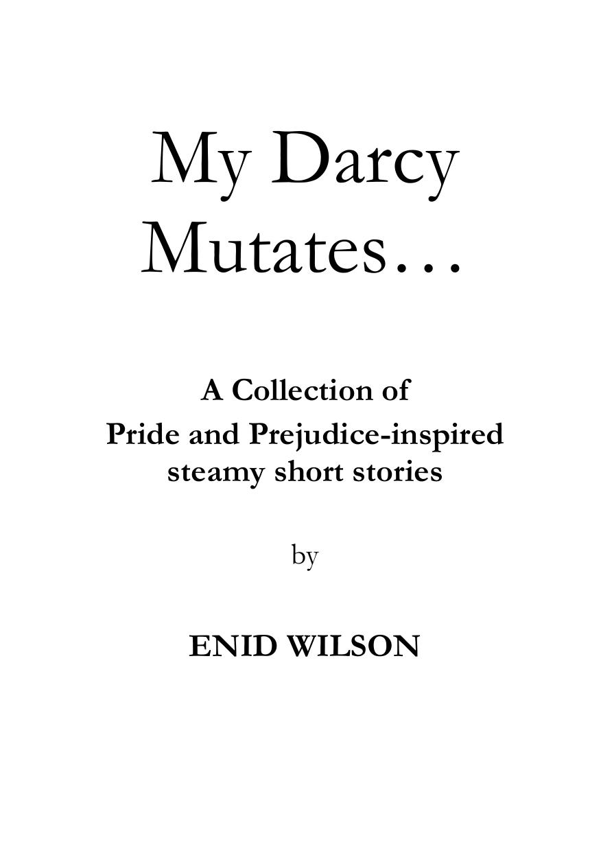 Enid Wilson by My Darcy Mutates (pdf)