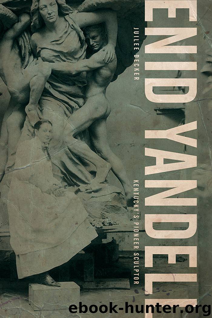 Enid Yandell by Juilee Decker