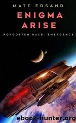 Enigma Arise by Matt Edsand