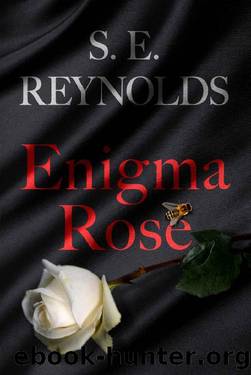 Enigma Rose: A Novel by SE Reynolds