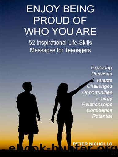 Enjoy Being Proud of Who You Are by Peter Nicholls