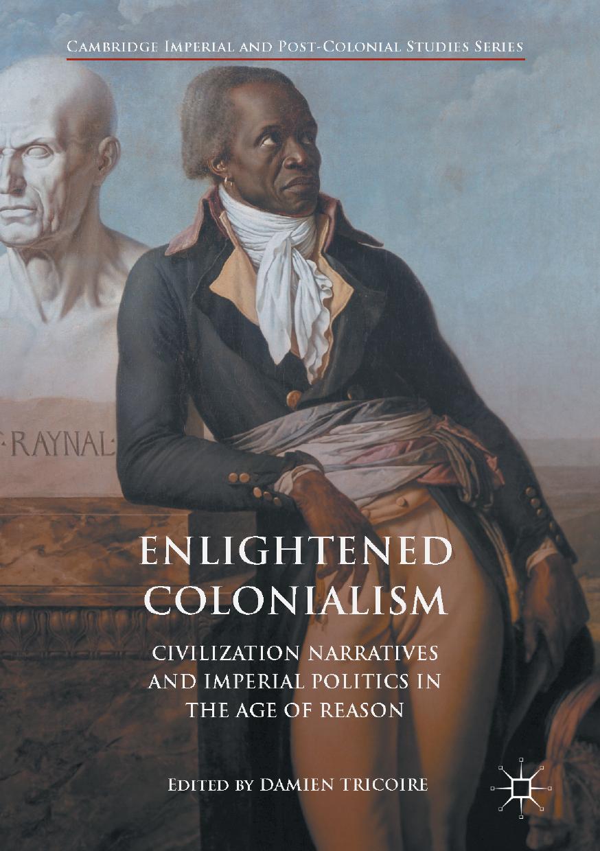 Enlightened Colonialism by Damien Tricoire