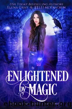 Enlightened by Magic_A Gargoyle Shifter Paranormal Romance by Elena Gray & Kelli McCracken