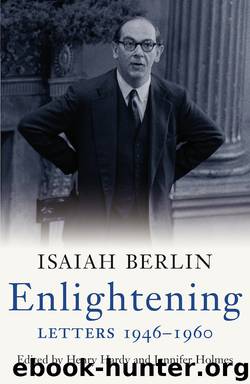 Enlightening: Letters 1946 - 1960 by Berlin Isaiah