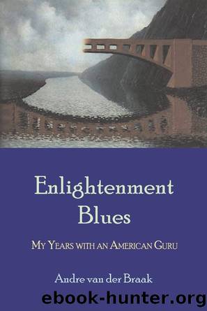 Enlightenment Blues by Andre van der Braak