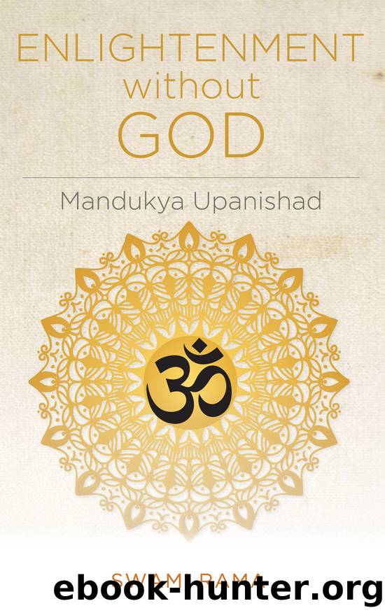 Enlightenment Without God : Mandukya Upanishad (9780893894122) by Rama Swami