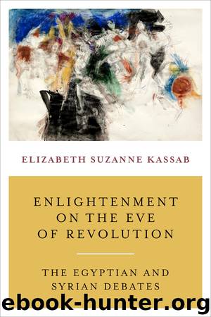 Enlightenment on the Eve of Revolution by Elizabeth Suzanne Kassab;