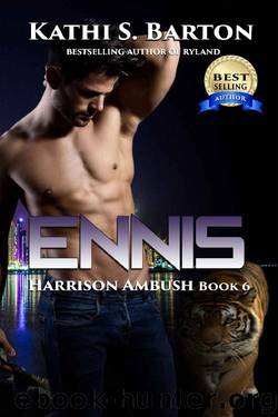 Ennis: Harrison Ambush – Erotic Tiger Shapeshifter Romance by Kathi S. Barton