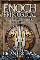 Enoch Primordial by Brian Godawa