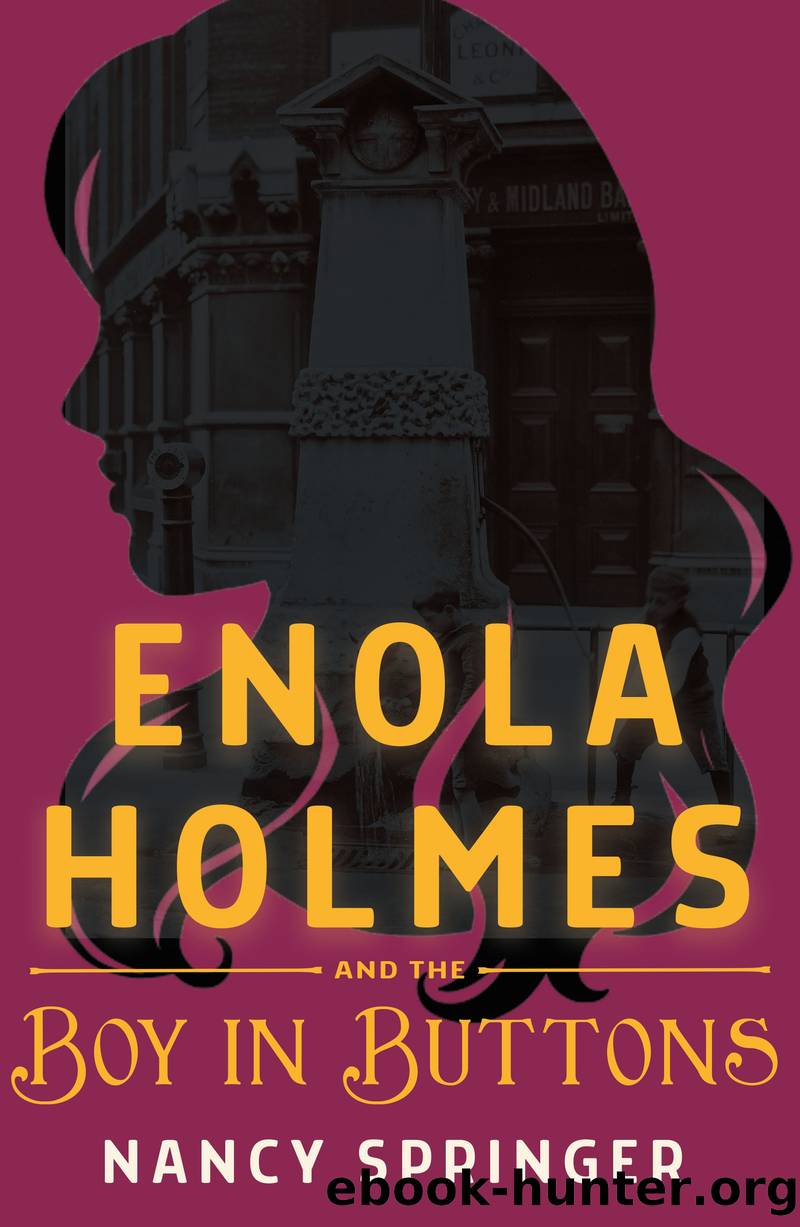 Enola Holmes and the Boy in Buttons by Nancy Springer