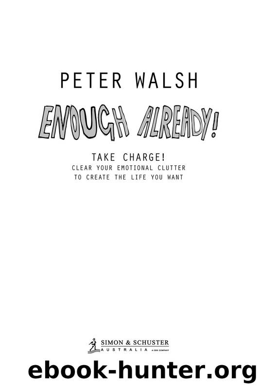 Enough Already! by Peter Walsh