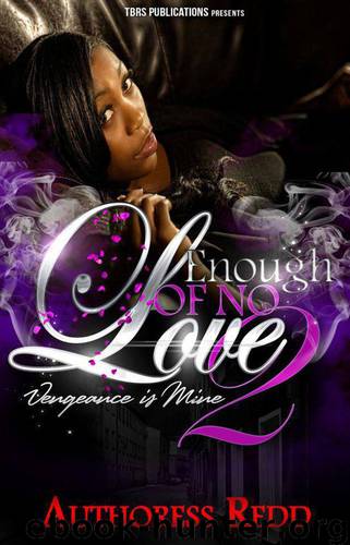 Enough of No Love 2 by AUTHORESS REDD