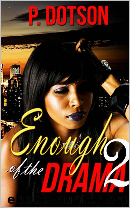 Enough of the Drama 2 by Tiffany Blockson & Tajana Sutton