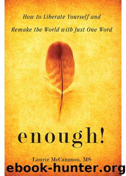 Enough! by Laurie McCammon