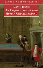 Enquiries concerning the human understanding and concerning the principles of morals by by David Hume