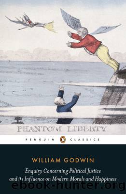 Enquiry Concerning Political Justice by William Godwin