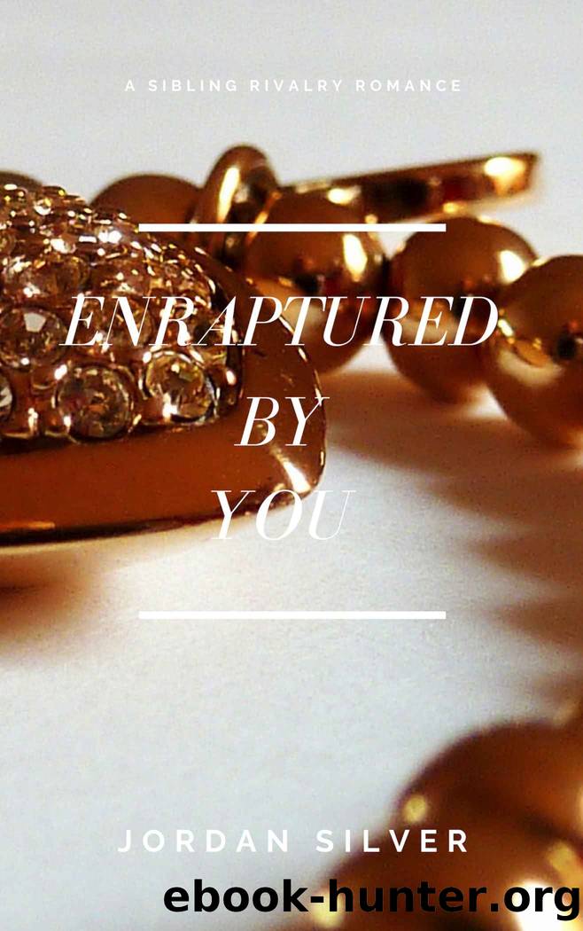 Enraptured By You by Jordan Silver