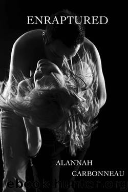 Enraptured by Alannah Carbonneau