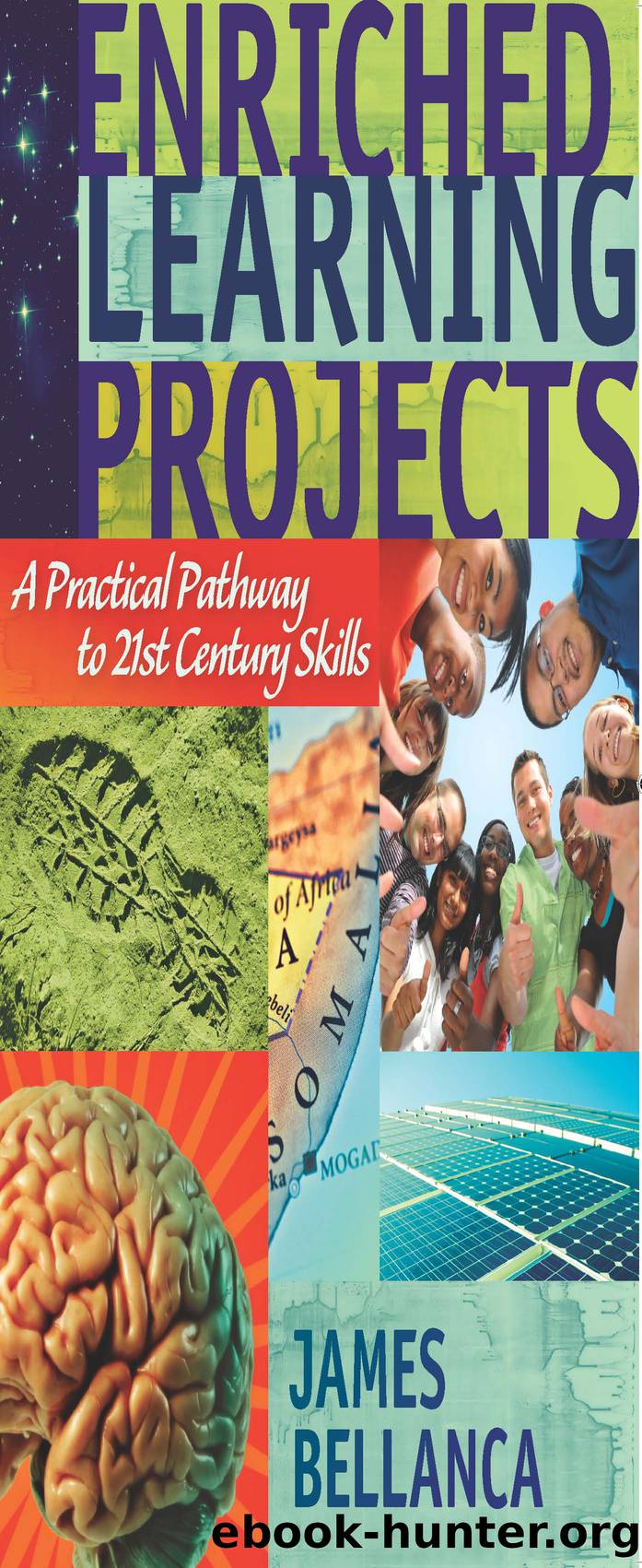 Enriched Learning Projects by Bellanca James;
