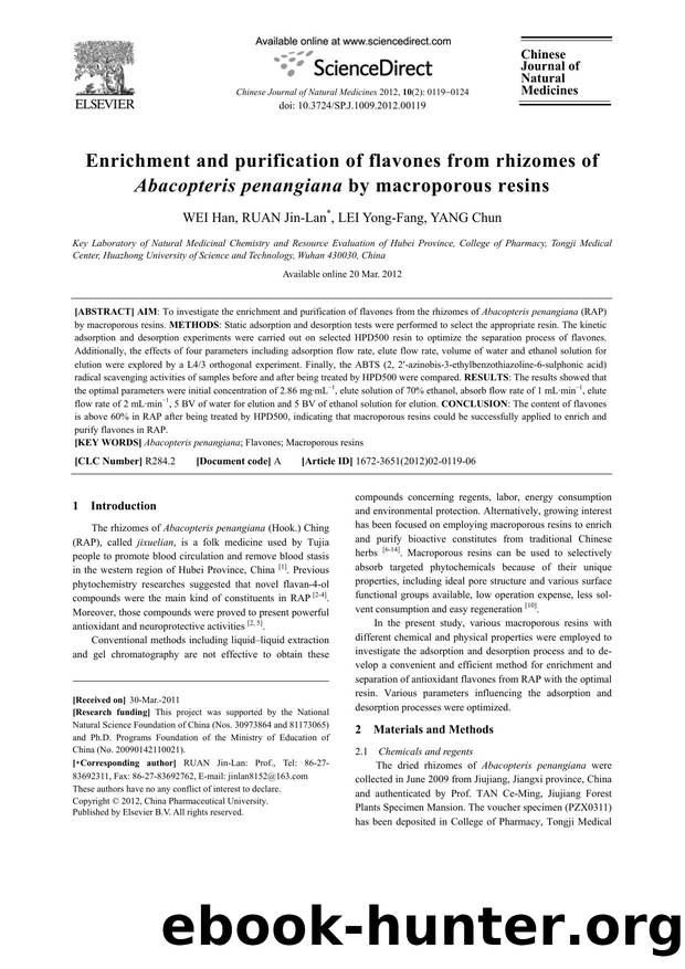 Enrichment and purification of flavones from rhizomes of Abacopteris penangiana by macroporous resins by Han WEI & Jin-Lan RUAN & Yong-Fang LEI & Chun YANG